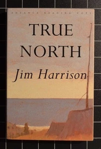 TRUE NORTH - HARRISON - 388pp - S/C - ERWEITERTE LESKOPIE - GROVE PRESSE - 2004 - Bild 1 von 7