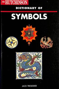 The Hutchinson Dictionary of Symbols (Helicon arts & music) by Jack Tressider - Imagen 1 de 1
