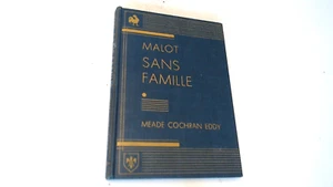 Sans Famille by Hector Malot and edited by Ruth Meade, Grace Cochran and Helen E - Picture 1 of 1