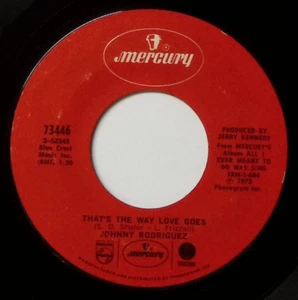 JOHNNY RODRIGUEZ THAT'S THE WAY LOVE GOES/I REALLY DON'T WANT TO..VINYL 45 56-72 - Picture 1 of 3