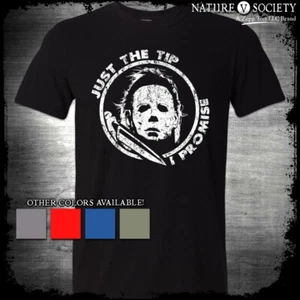 Camisa Michael Myers Just The Tip Halloween Retro Películas de Terror Fan Viernes 13 - Imagen 1 de 8