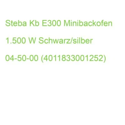 Steba Kb E300 Minibackofen 1.500 W Schwarz/silber 04-50-00 (4011833001252) - Bild 1 von 2