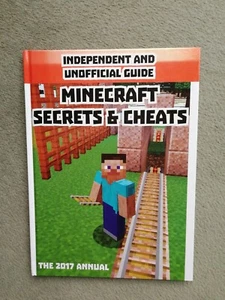 Independent and Unofficial Guide - Minecraft Secrets & Cheats 2017 Annual - Picture 1 of 6