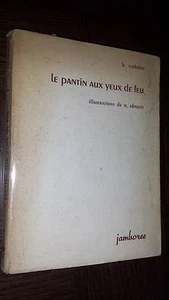 LE PANTIN AUX YEUX DE FEU - H. Cathalot 1962 - Coll. Jamboree - Ill. M. Abauzit - Picture 1 of 3