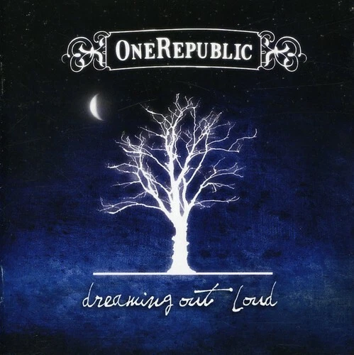 Dreaming Out Loud by OneRepublic (CD, 2007)