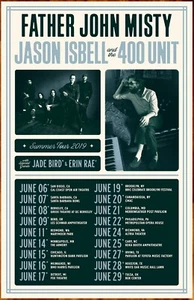 JASON ISBELL AND THE 400 UNIT | FATHER JOHN MISTY Tour 2019 Ltd Ed RARE Poster! - Picture 1 of 2