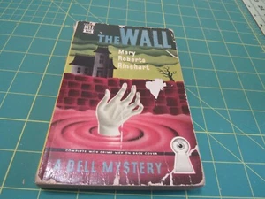 THE WALL BY MARY ROBERTS RINEHART  1947 RARE DELL MAPBACK PULP MYSTERY - Foto 1 di 2
