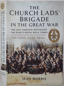 CHURCH LADS' BRIGADE IN THE GREAT WAR, 16th (Service) Churchmen’s Battalion WW1 - Picture 1 of 5