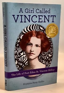 Goddu A GIRL CALLED VINCENT The Life of Poet Edna St. Vincent Millay 2016 - Imagen 1 de 5