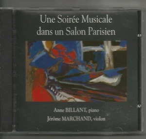 SOIREE MUSICALE DANS UN SALON PARISIEN - ANNE BILLANT, JEROME MARCHAND !!~!! - Bild 1 von 2