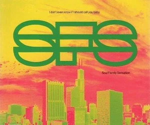 Soul Familly Sensation - I Don't Even Know If I Should Call You Baby (4 trk CD) - Picture 1 of 1