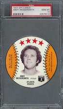 1977 Zip'z Discs Andy Messersmith Atlanta Braves PSA 10 Gem Mint 22976016