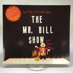 THE MR. BILL SHOW Paperback Book With Record 1979 Walter Williams SNL - Picture 1 of 11