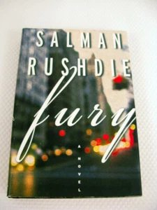 Fury A Novel Salman Rushdie 2001 HC/DJ schwarze Komödie menschliche Natur Drama - Bild 1 von 8