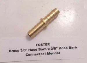 FOSTER Brass 3/8" Hose Barb x 3/8" Hose Barb Connector / Mender Straight (BHS84) - Picture 1 of 4