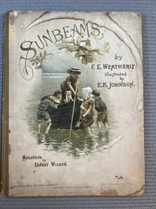 Sunbeams by FE Weatherly EK Johnson Ernest Wilson 1890s - Picture 1 of 7