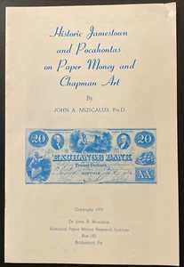 Historic Jamestown and Pochahontas On Paper Money John A Muscalus 1971 - Picture 1 of 4