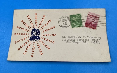 1945 Rockland, WWII Patriotic 'DEFEAT!' Cachet Cover, 1¢+2¢, Dog Week Label Back - Image 1 of 4