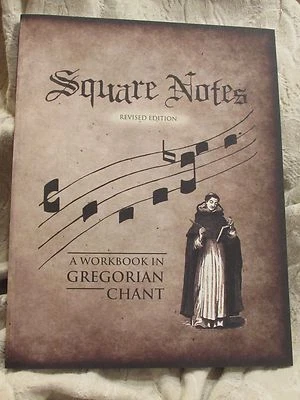 Square Notes a Workbook in Gregorian Chant by Sister M Judith OP - Image 1 of 4