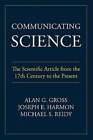 Communicating Science: The Scientific Article From The 17Th Century To The: New