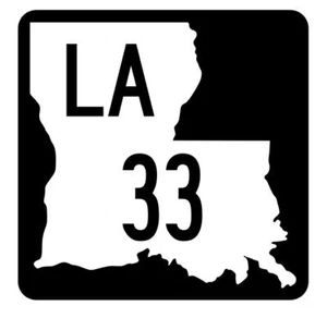 Louisiana State Highway 33 Sticker Decal R5759 Highway Route Sign - Picture 1 of 1