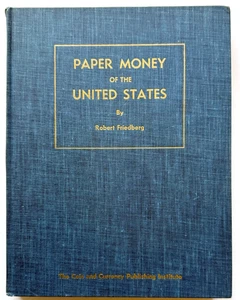 PAPEL MONEDA DE LOS ESTADOS UNIDOS por Robert Friedberg 3ª EDICIÓN MONEDA BIBLIA - Imagen 1 de 3