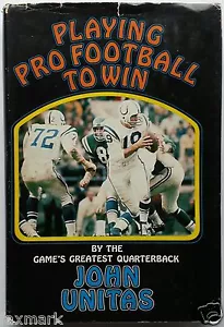 "Playing Pro Football to Win"" von John Unitas 1968 Erstausgabe mit Staubjacke" - Bild 1 von 9