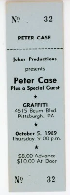 Peter Case Concert Ticket Graffiti Pittsburgh, PA 1989 - Image 1 of 2