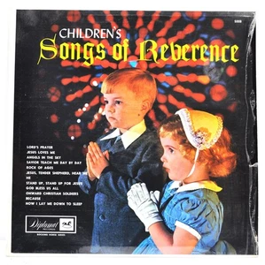 CHILDREN'S SONGS OF REVERENCE Vinyl LP Diplomat 5008 - Picture 1 of 4