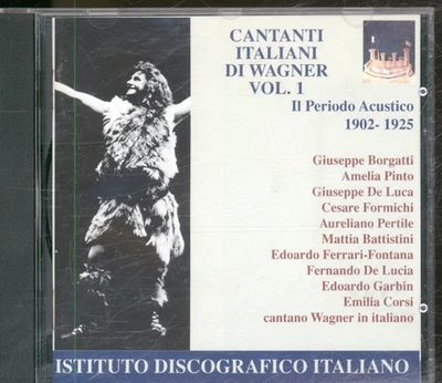 IDIS304 Various Artists Wagner - Cantati Italiani Di Wagner Vol. 1 - Parte Prima - Image 1 of 3