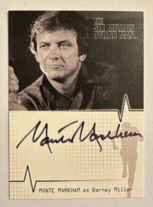 SIX MILLION DOLLAR MAN : MONTE MARKHAM as BARNEY MILLER AUTOGRAPH CARD A4 - Picture 1 of 2