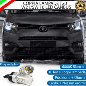 LUCI DIURNE DRL / POSIZIONE T20 W21W CANBUS TOYOTA PROACE CITY 6000K BIANCO - Foto 1 di 9
