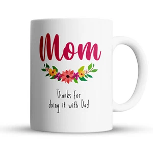 “Thanks For Doing It” Large 15oz Mug - Funny Gift for Mom - Picture 1 of 5