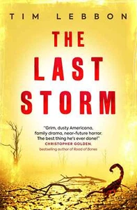 The Last Storm... By Tim Lebbon, paperback,New - Picture 1 of 1