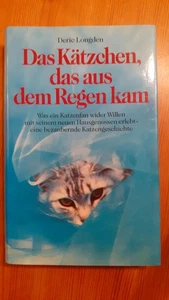 Das Kätzchen, Das aus Dem Regen Kam - Bezaubernde Katzengeschichte Buch Roman - Bild 1 von 4