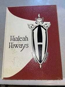 1964 HIWAYS Hialeah High School FL Yearbook Annual Original + 30 Yr Reunion Book - Picture 1 of 5
