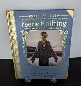 EUC Faerie Knitting: 14 Tales of Love and Magic 14 Patterns Hardcover - Picture 1 of 23