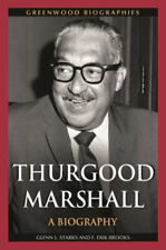 Thurgood Marshall : A Biography Hardcover F. Erik, Starks, Glenn