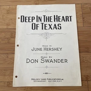 Vintage Sheet Music - Deep In The Heart Of Texas - 1941 June Hershey & Don Swand - Picture 1 of 8