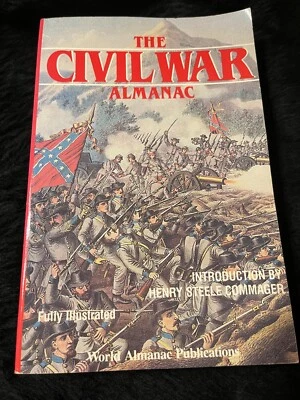 The Civil War Almanac (Fully Illustrated) Edited by John S. Bowman 1983 - Image 1 of 4