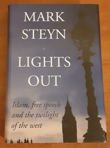 Lights Out by Mark Steyn HC 2009 first edition Islam western free speech 1st HB - Picture 1 of 8