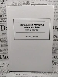Planning and Managing School Facilities, 2nd Edition by Theodore Kowalski - Imagen 1 de 12