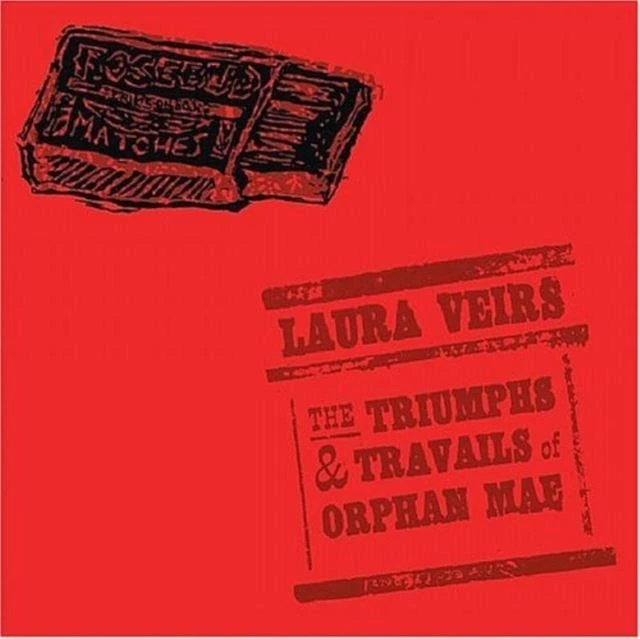 Laura Veirs - The Triumphs And Travails Of Orphan Mae [CD] - Image 1 of 1