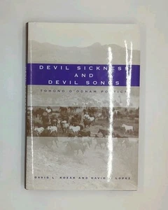 Devil Sickness and Devil Songs: Tohono O'Odham Poetics by David L Kozak (... - Imagen 1 de 4