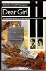 Dear Girl: The Diaries and Letters of Two Working Women, 1897-... Paperback Book