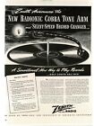 1946 Zenith Phonograph Cobra Tone Arm Silent Speed Record Changer Print Ad