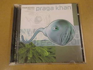 CD / PRAGA KHAN - FREAKAZOIDZ - Picture 1 of 2