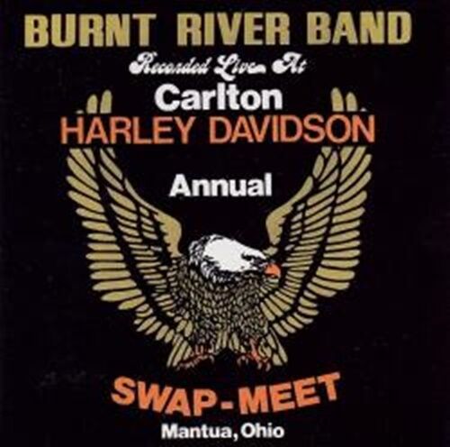 Burnt River Bande : " Recorded Live At Carlton Harley Davidson " (CD Reissue)
