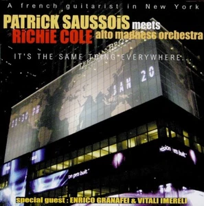 PATRICK SAUSSOIS meets RICHIE COLE it's the same thng everywhere - Picture 1 of 2
