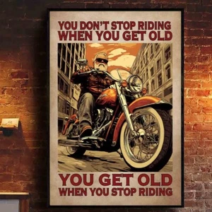 Póster de motociclista que no dejas de conducir cuando te haces viejo - Imagen 1 de 5